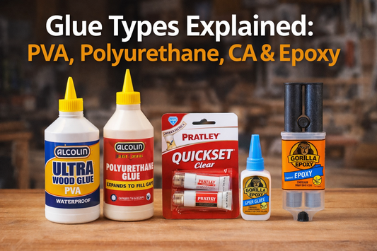 Glue Types Explained: PVA, Polyurethane, CA & Epoxy